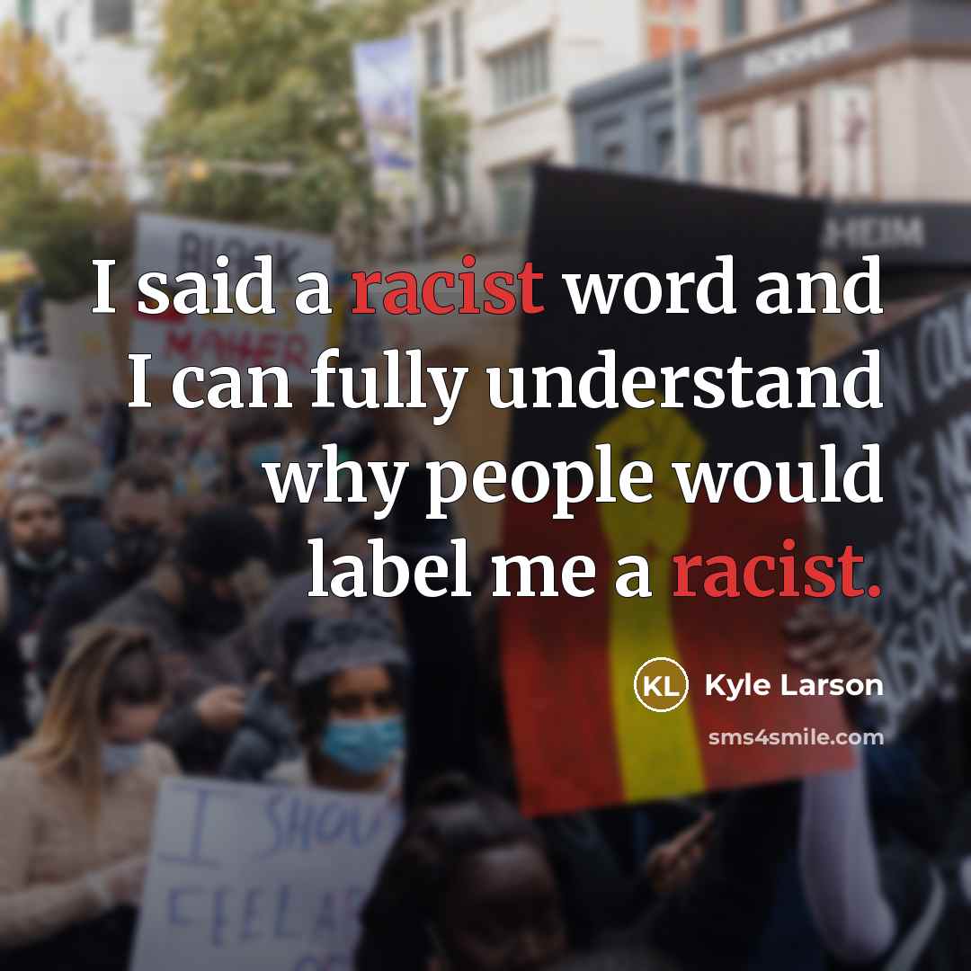 “I said a racist word and I can fully understand…” quote by Kyle Larson