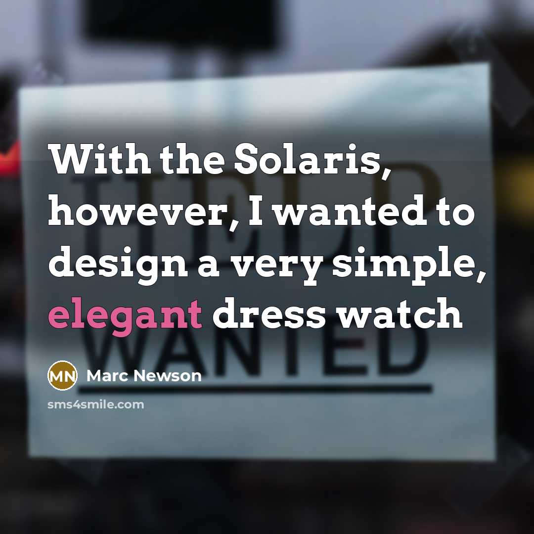 “With the Solaris, however, I wanted to design a very…” quote by Marc Newson