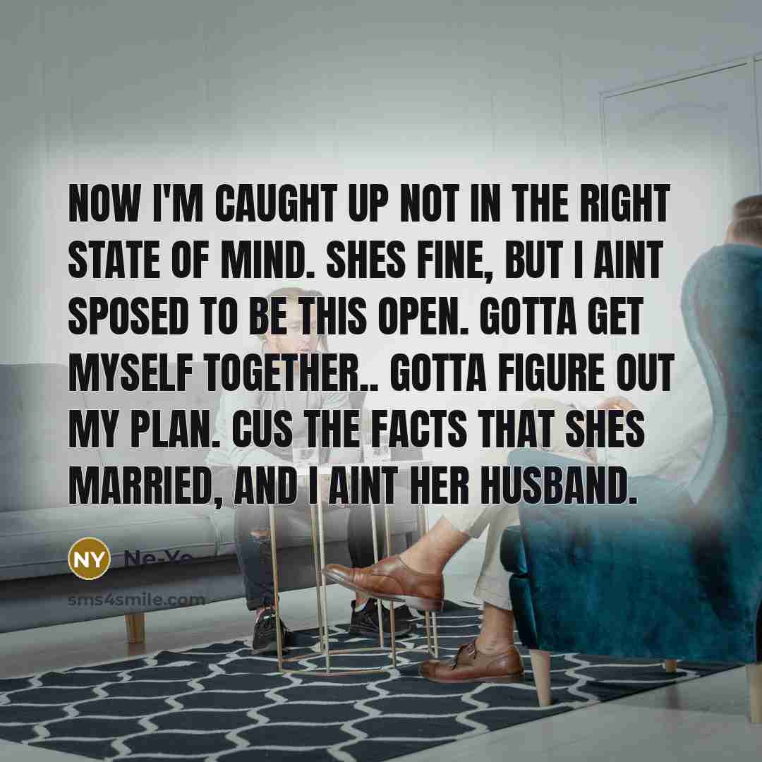 “Now I'm caught up not in the right state of…” quote by Ne-yo
