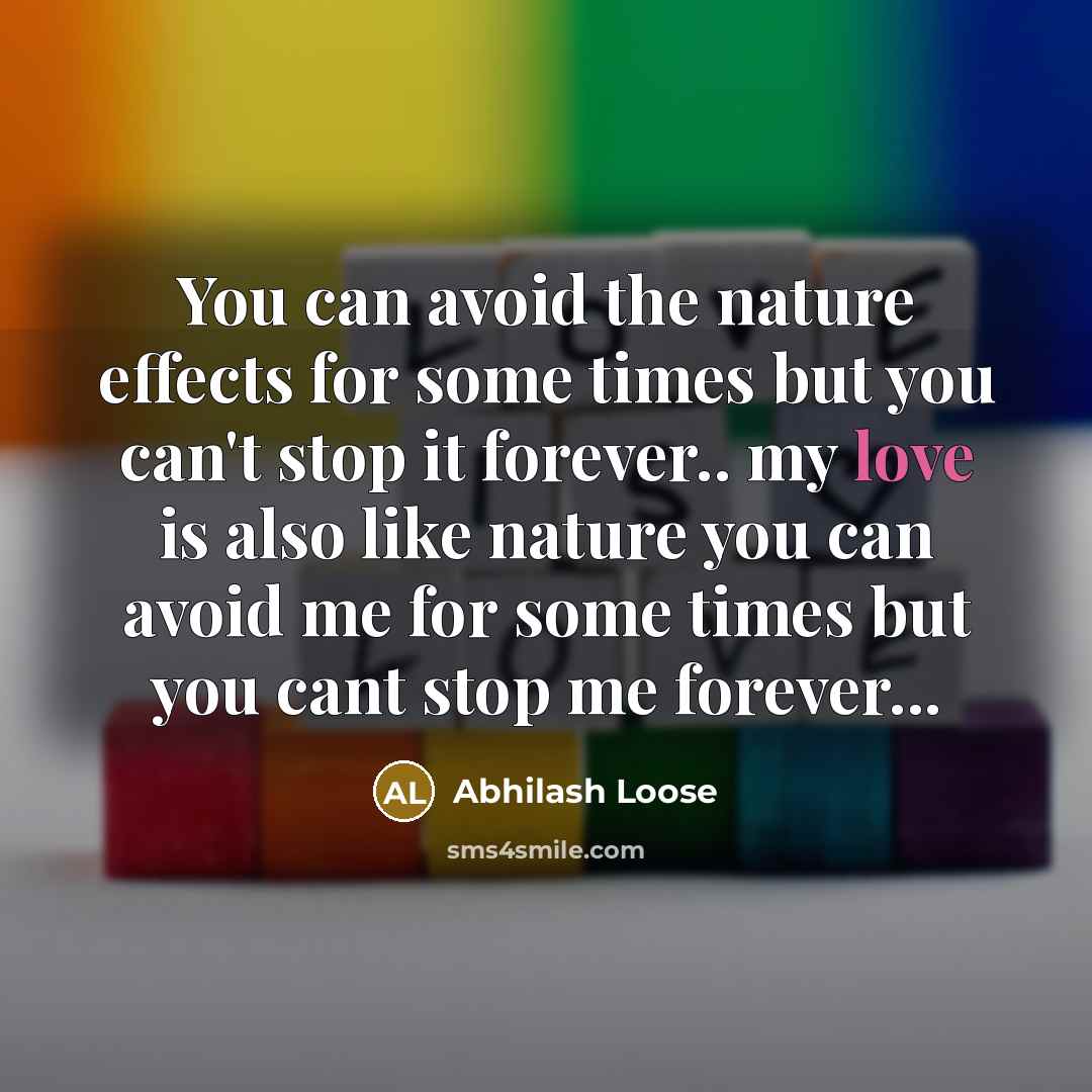 “You can avoid the nature effects for some times but…” quote by Abhilash Loose