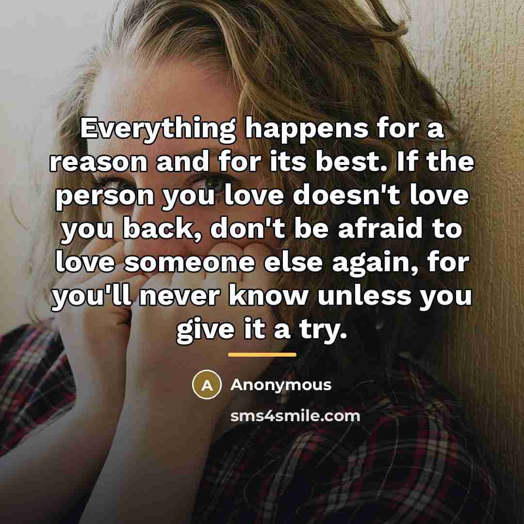 “Everything happens for a reason and for its best. If…” quote by Anonymous