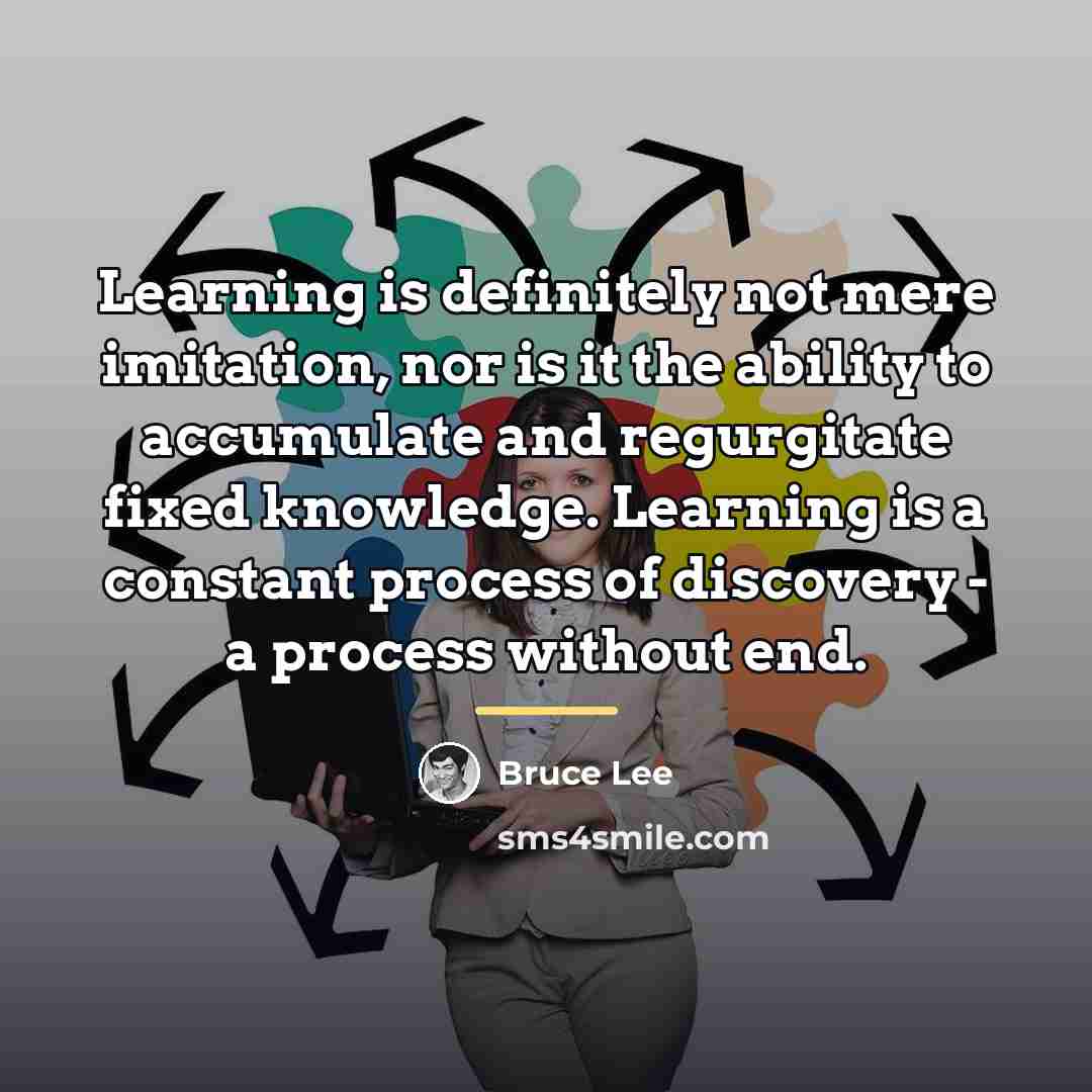 “Learning is definitely not mere imitation, nor is it the…” quote by Bruce Lee