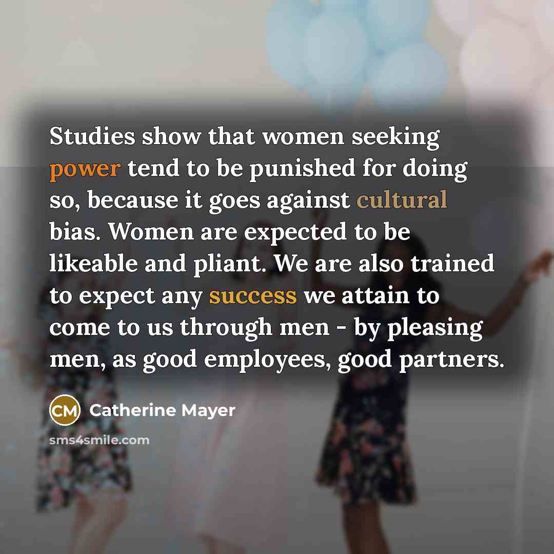 “Studies show that women seeking power tend to be punished…” quote by Catherine Mayer