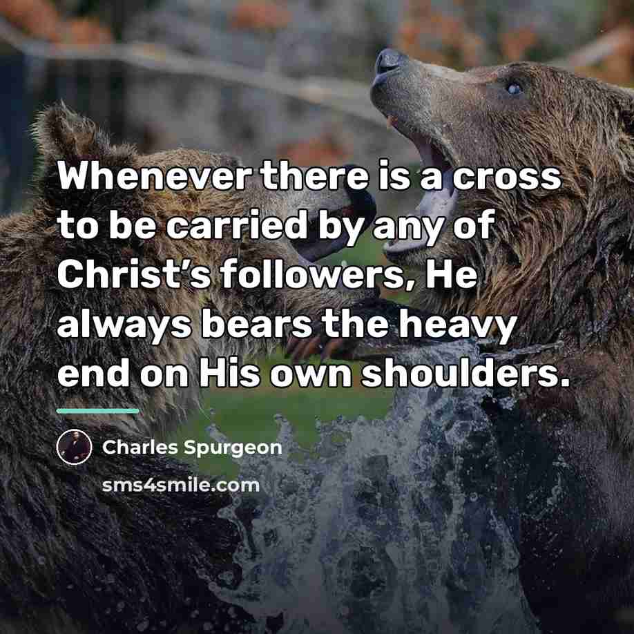 “Whenever there is a cross to be carried by any…” quote by Charles Spurgeon