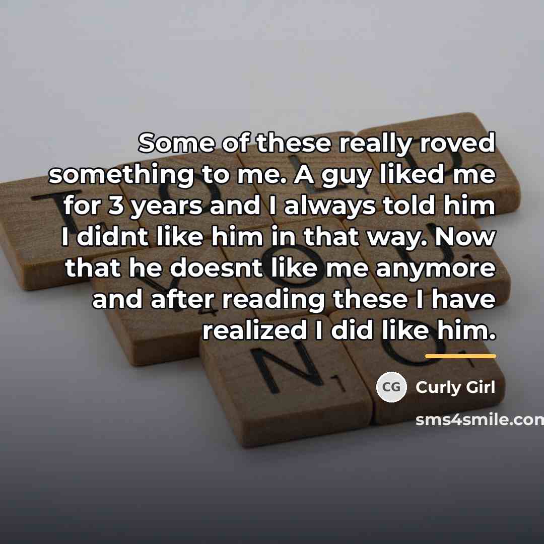 “Some of these really roved something to me. A guy…” quote by Curly Girl