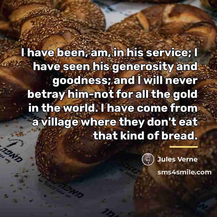 “I have been, am, in his service; I have seen…” quote by Jules Verne