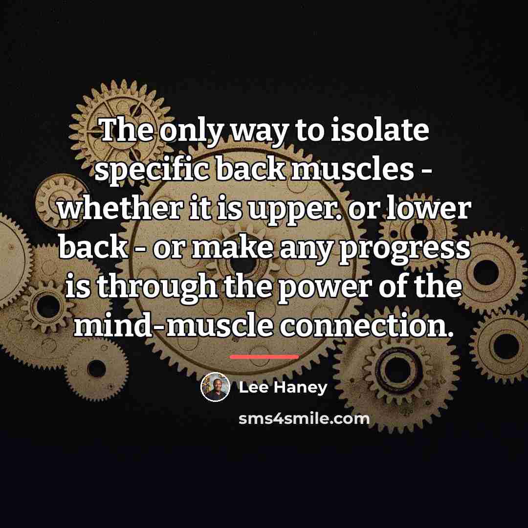“The only way to isolate specific back muscles - whether…” quote by Lee Haney