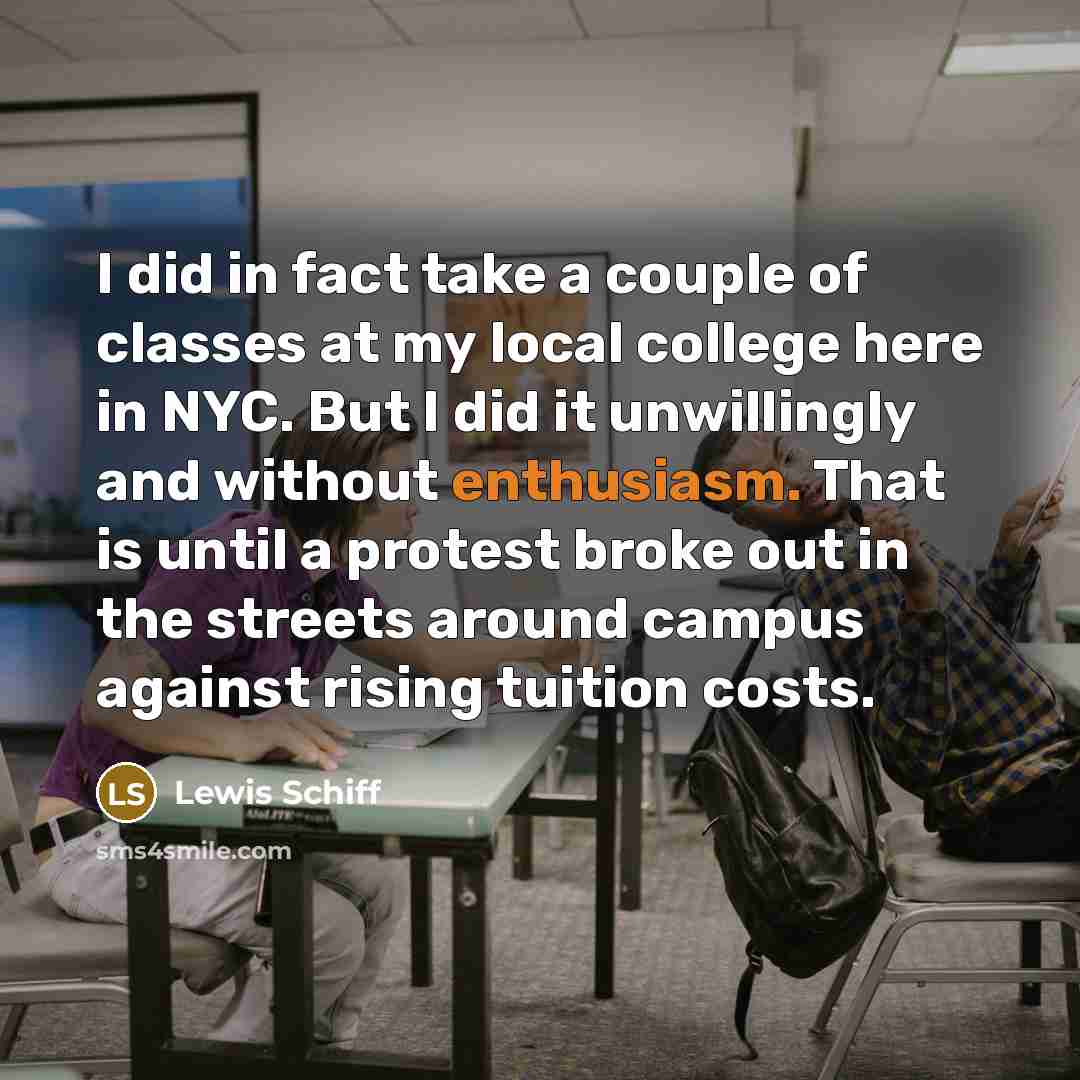 “I did in fact take a couple of classes at…” quote by Lewis Schiff