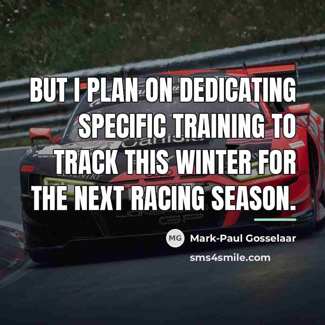 “But I plan on dedicating specific training to track this…” quote by Mark-Paul Gosselaar