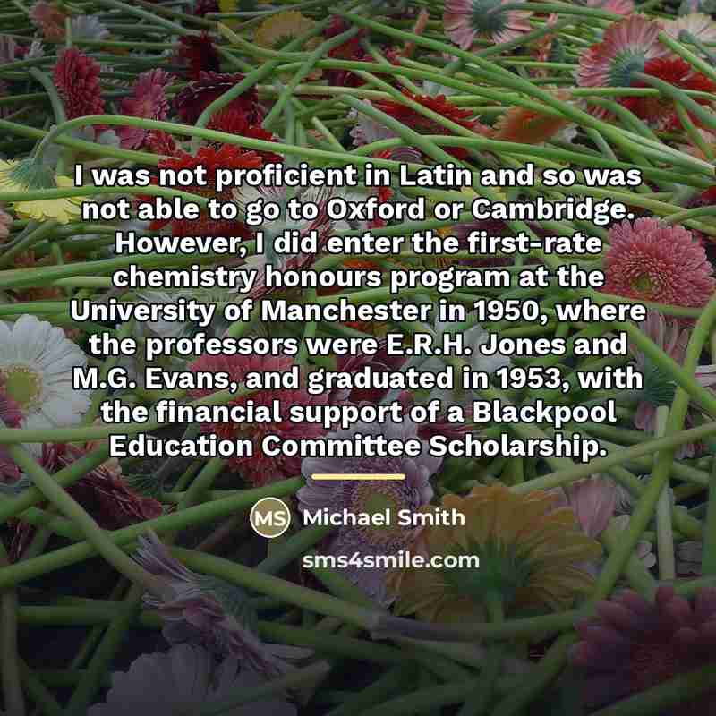 “I was not proficient in Latin and so was not…” quote by Michael Smith
