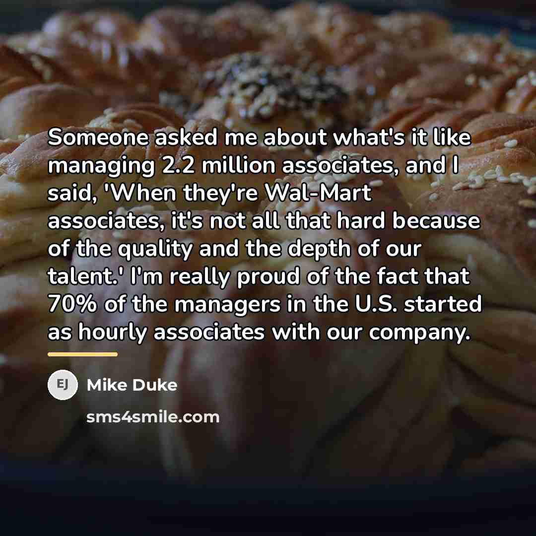 “Someone asked me about what's it like managing 2.2 million…” quote by Mike Duke