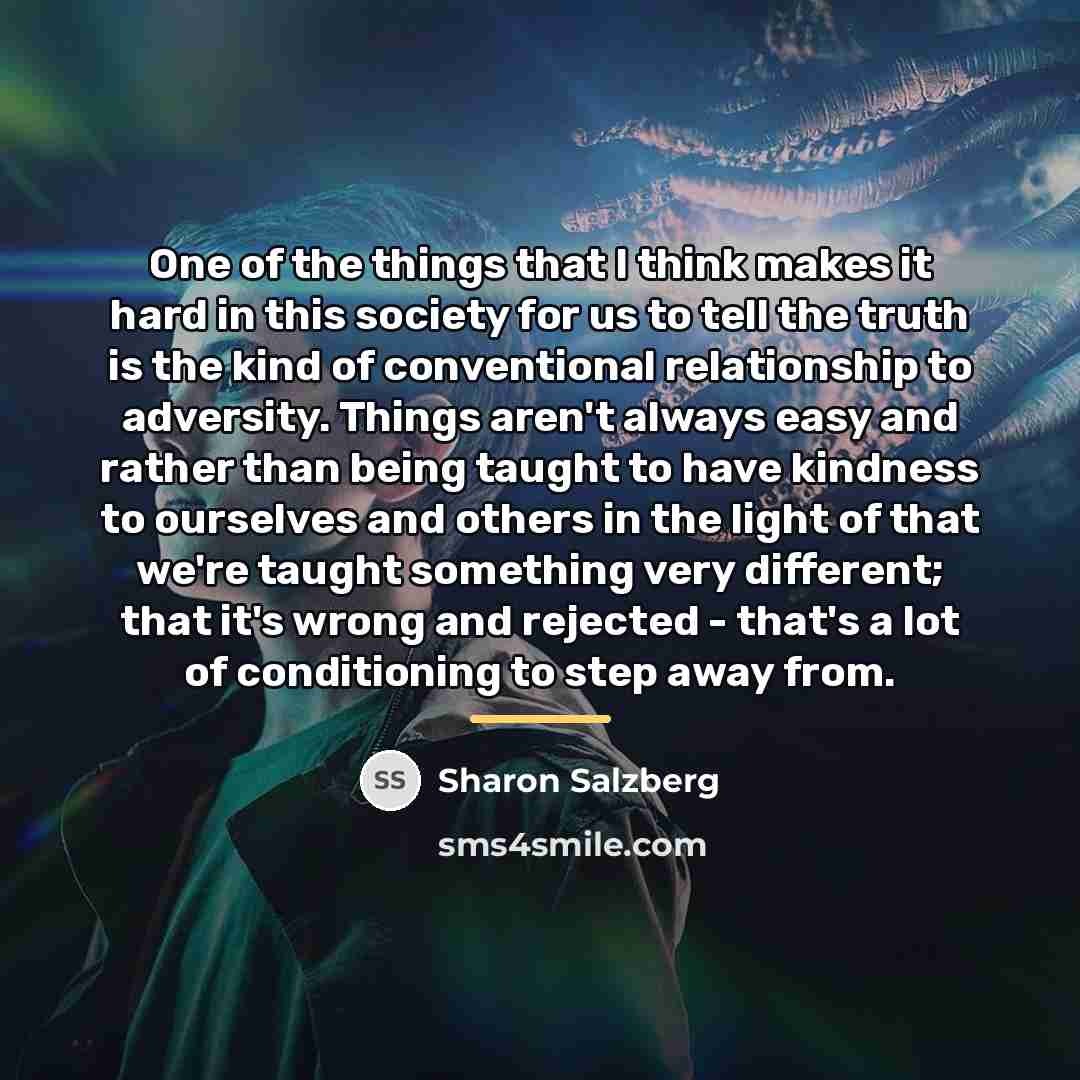 “One of the things that I think makes it hard…” quote by Sharon Salzberg