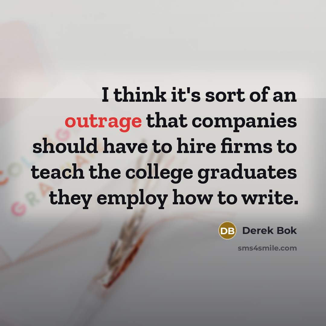 “I think it's sort of an outrage that companies should…” quote by Derek Bok