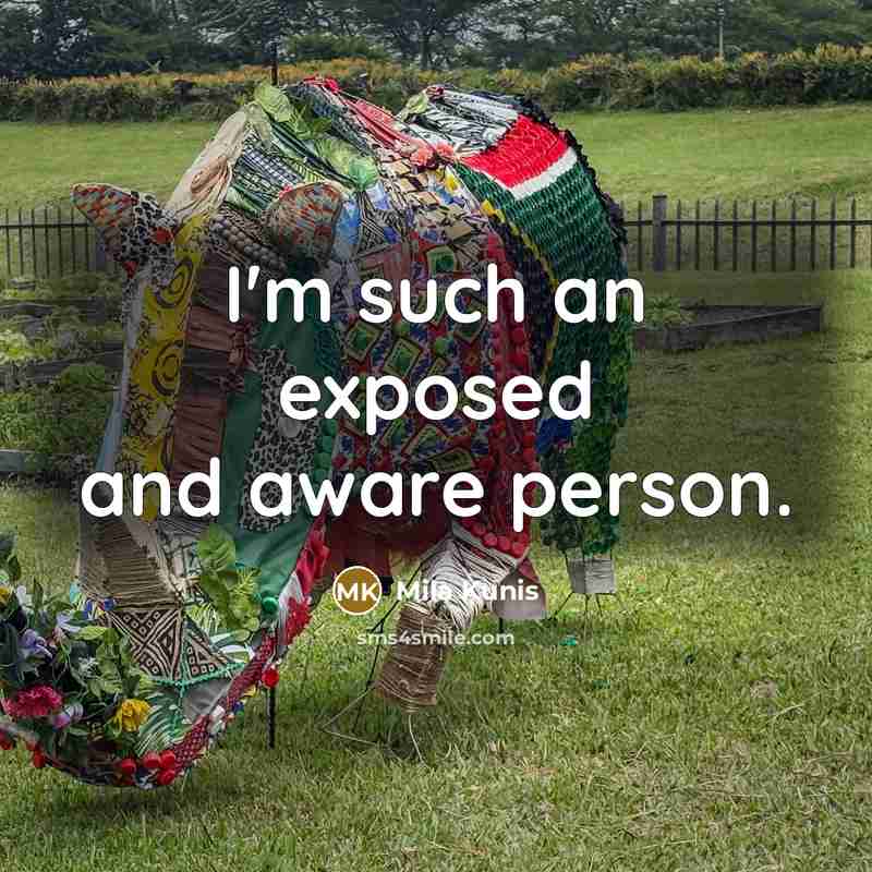 “I'm such an exposed and aware person.…” quote by Mila Kunis