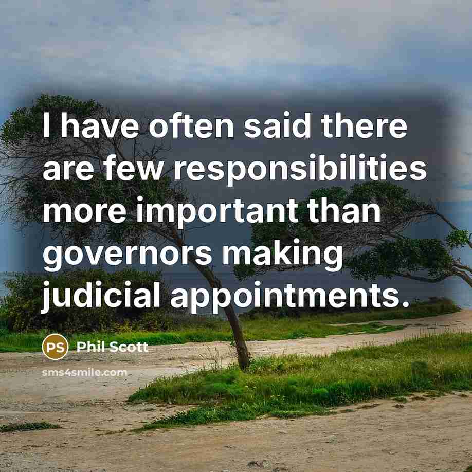 “I have often said there are few responsibilities more important…” quote by Phil Scott