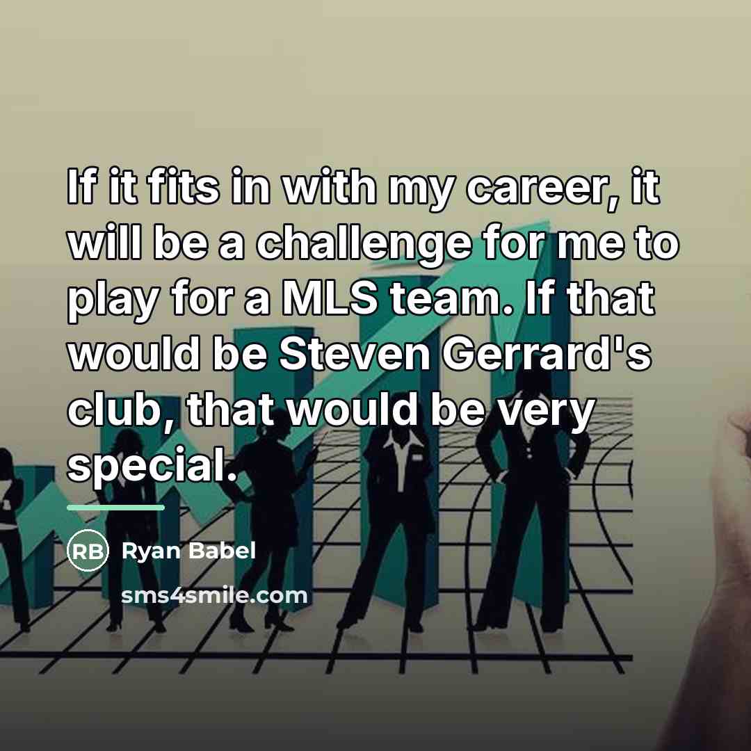 “If it fits in with my career, it will be…” quote by Ryan Babel