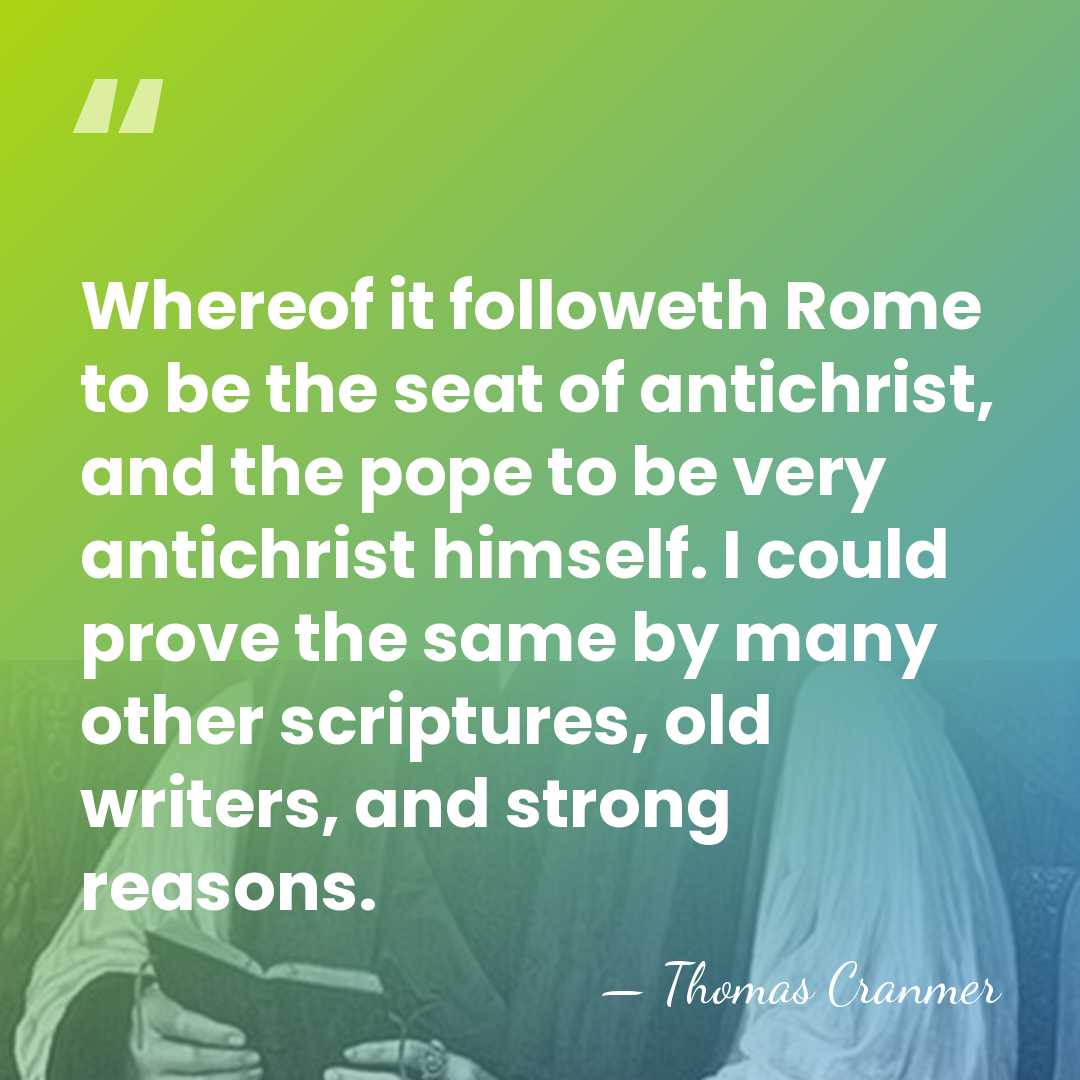 Whereof it followeth Rome to be the seat of antichrist, and the&hellip; - Thomas Cranmer