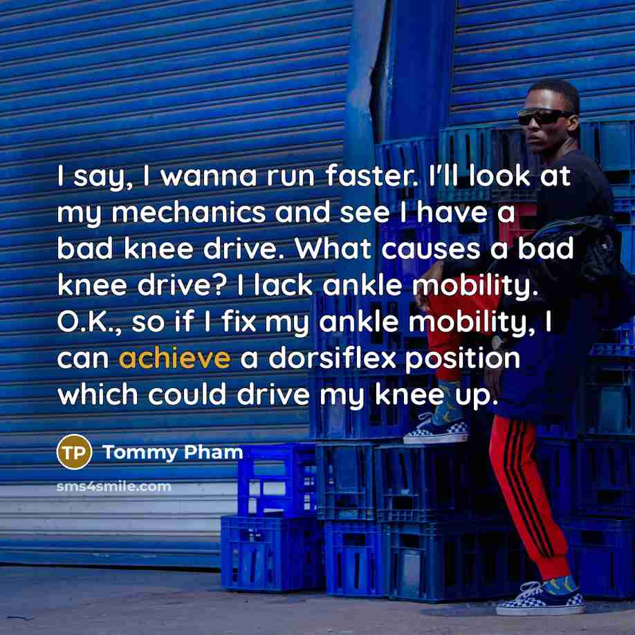 “I say, I wanna run faster. I'll look at my…” quote by Tommy Pham