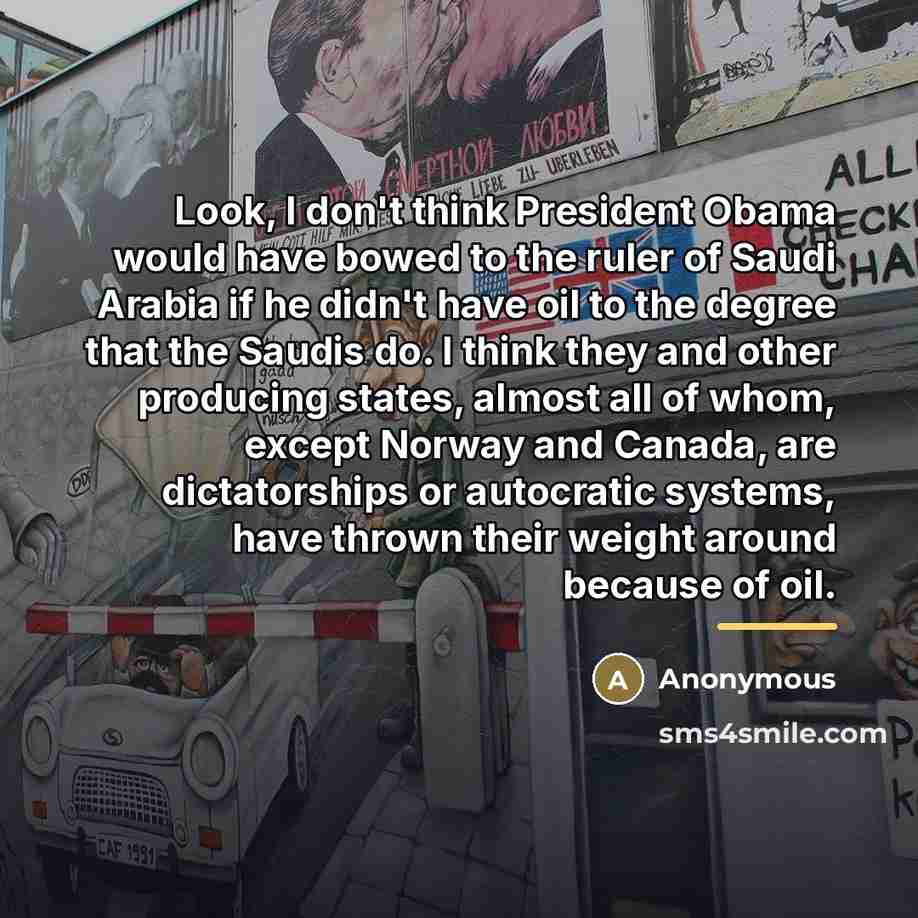 “Look, I don't think President Obama would have bowed to…” quote by Anonymous