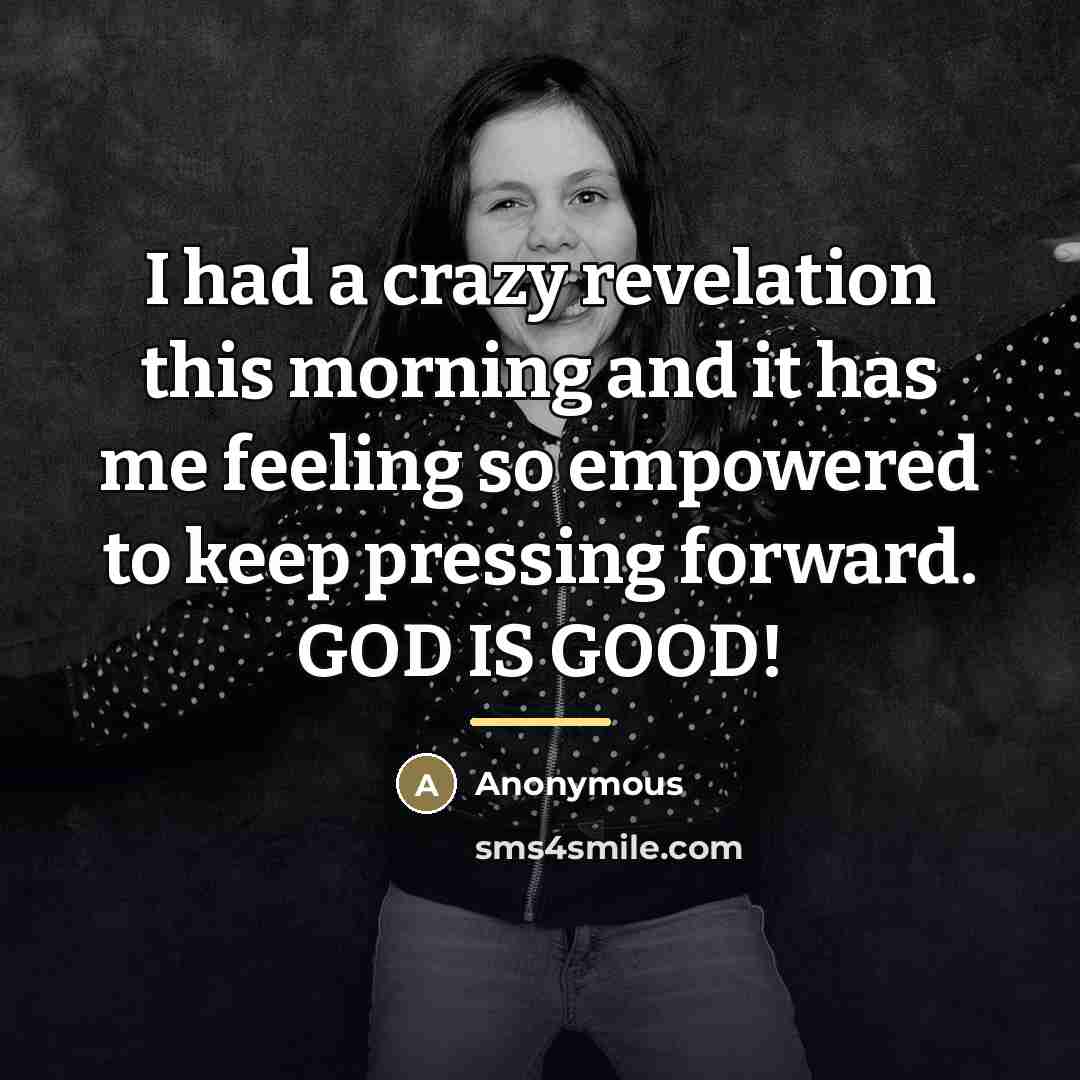 “I had a crazy revelation this morning and it has…” quote by Anonymous