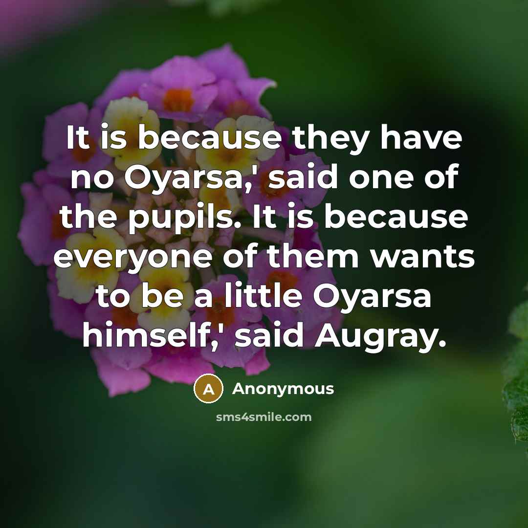 “It is because they have no Oyarsa,' said one of…” quote by Anonymous