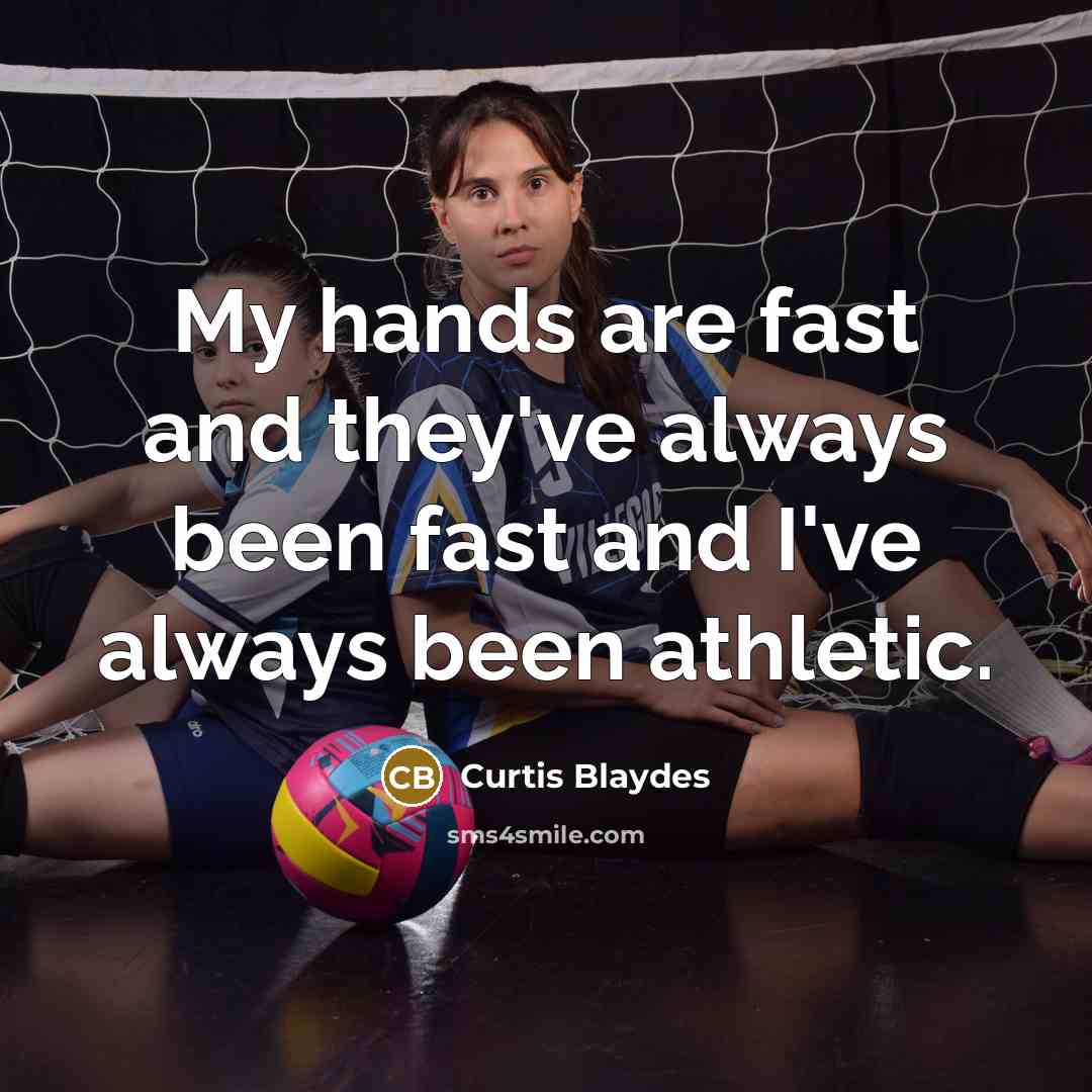 “My hands are fast and they've always been fast and…” quote by Curtis Blaydes