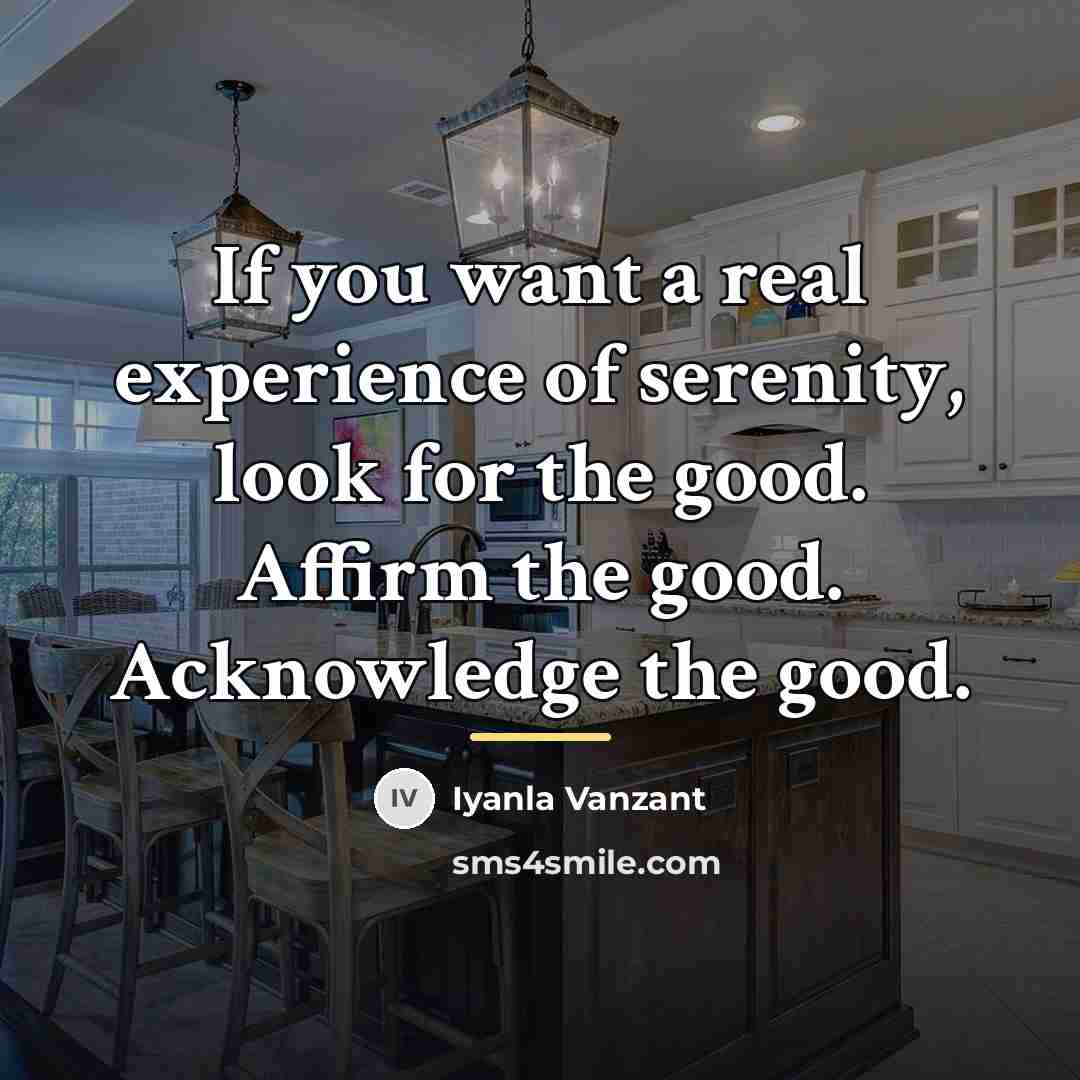 “If you want a real experience of serenity, look for…” quote by Iyanla Vanzant