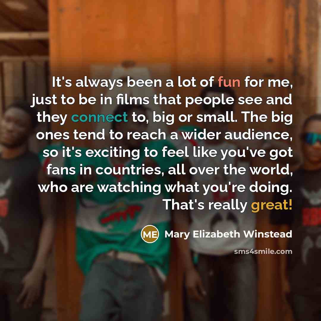 “It's always been a lot of fun for me, just…” quote by Mary Elizabeth Winstead