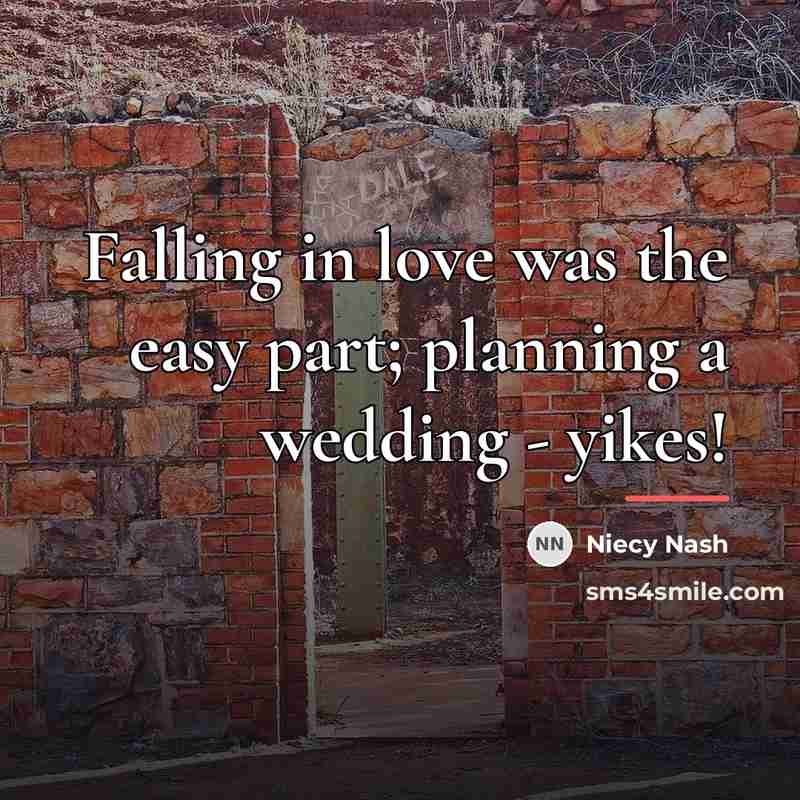 “Falling in love was the easy part; planning a wedding…” quote by Niecy Nash
