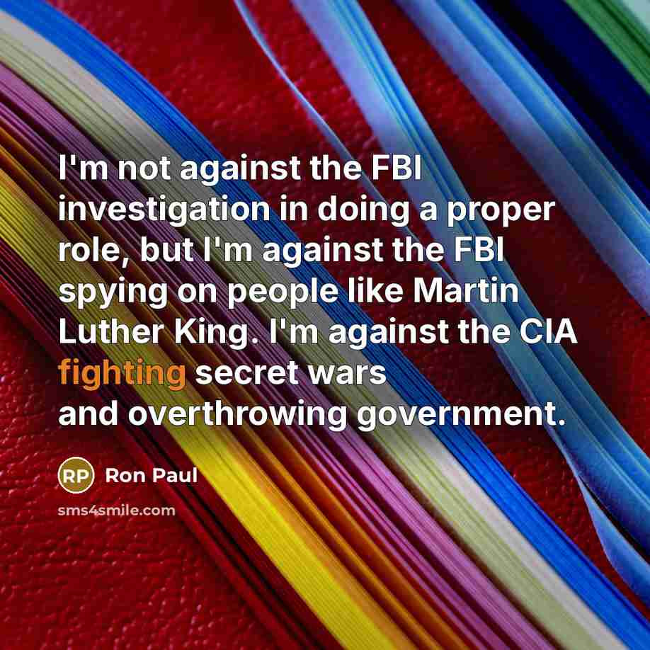 “I'm not against the FBI investigation in doing a proper…” quote by Ron Paul
