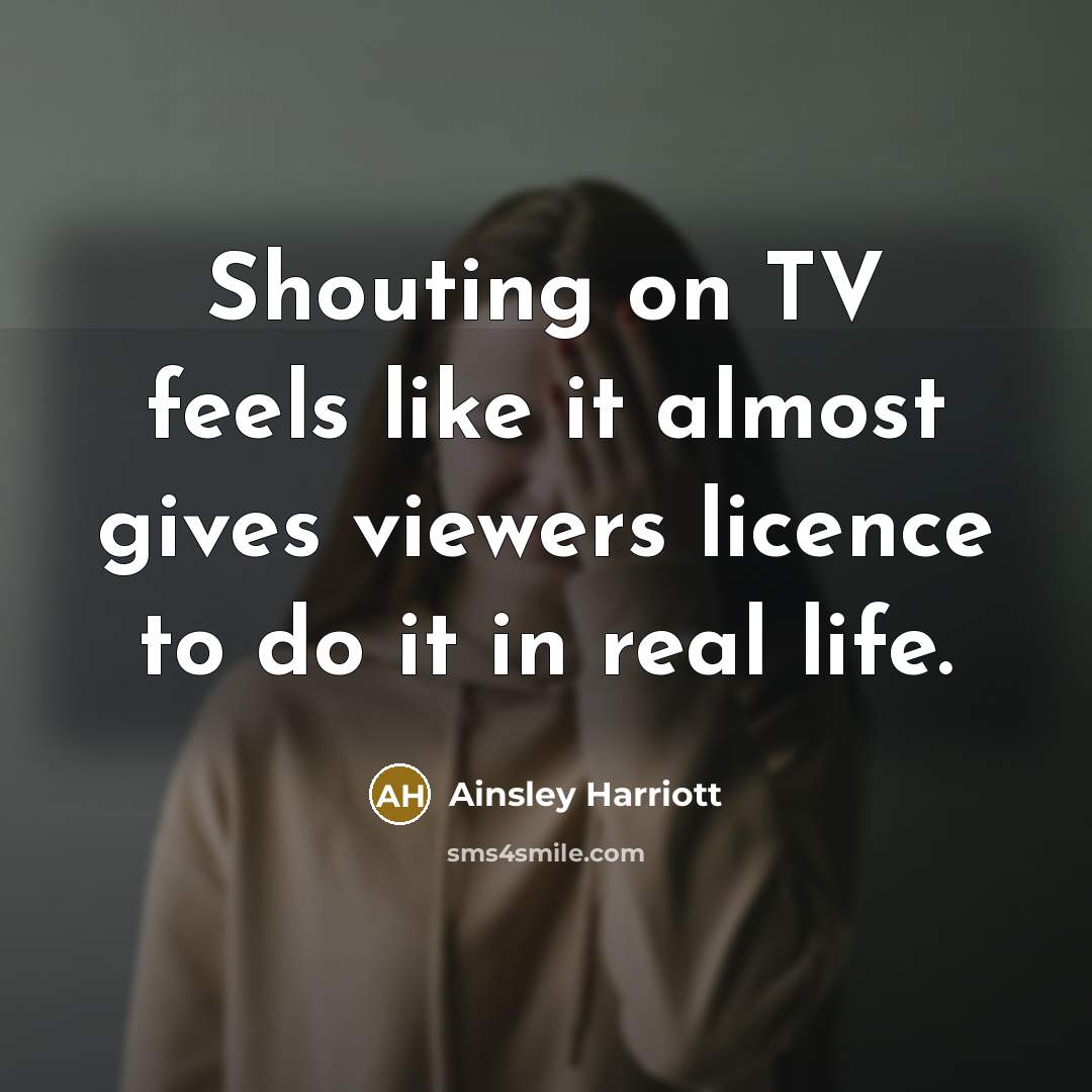 “Shouting on TV feels like it almost gives viewers licence…” quote by Ainsley Harriott