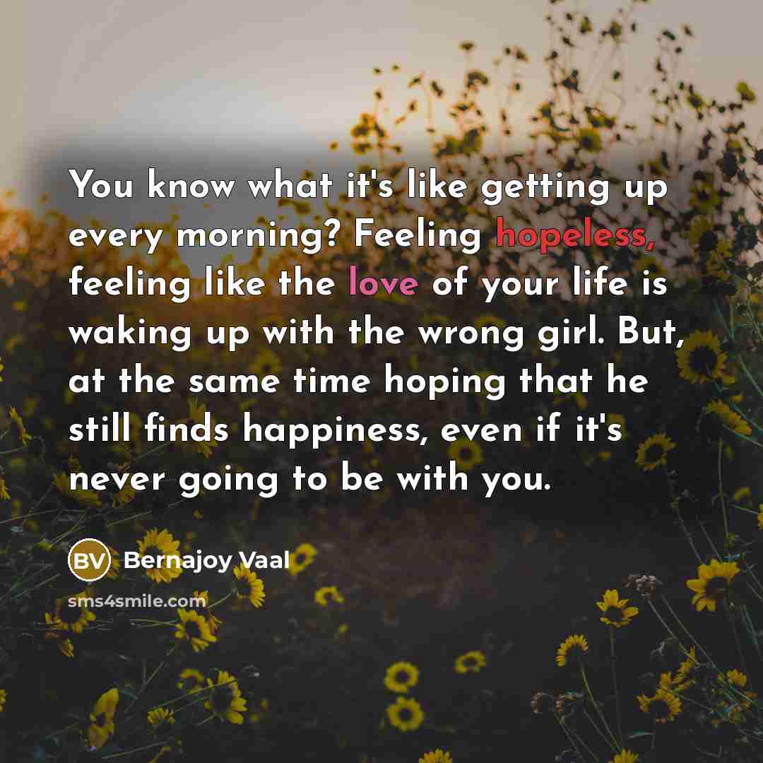 “You know what it's like getting up every morning? Feeling…” quote by Bernajoy Vaal