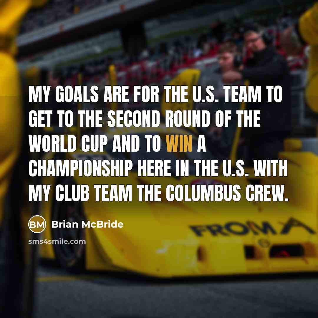 “My goals are for the U.S. team to get to…” quote by Brian McBride
