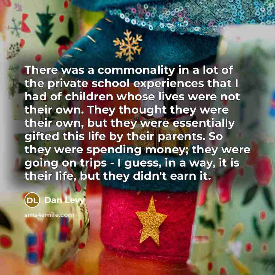 “There was a commonality in a lot of the private…” quote by Dan Levy