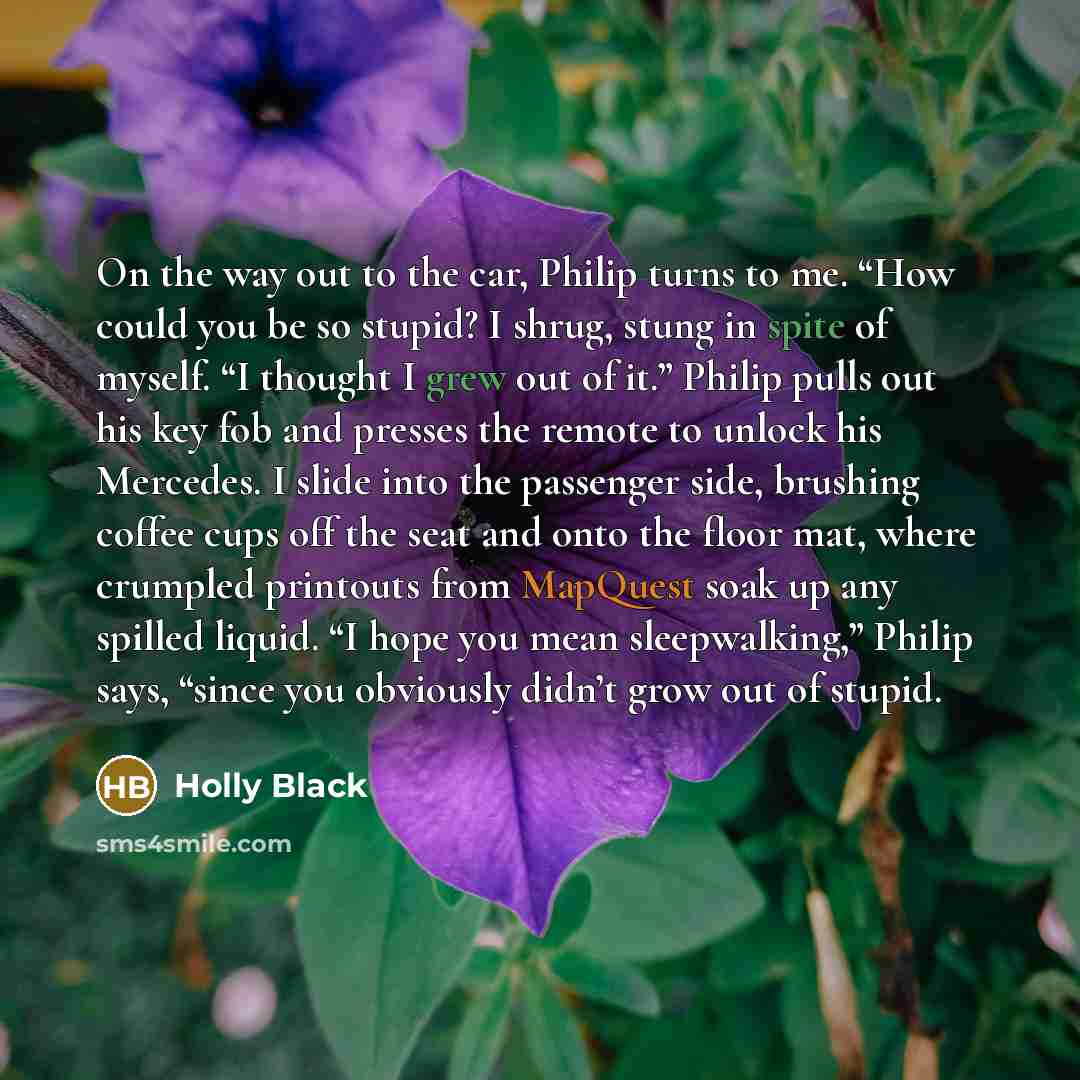 “On the way out to the car, Philip turns to…” quote by Holly Black