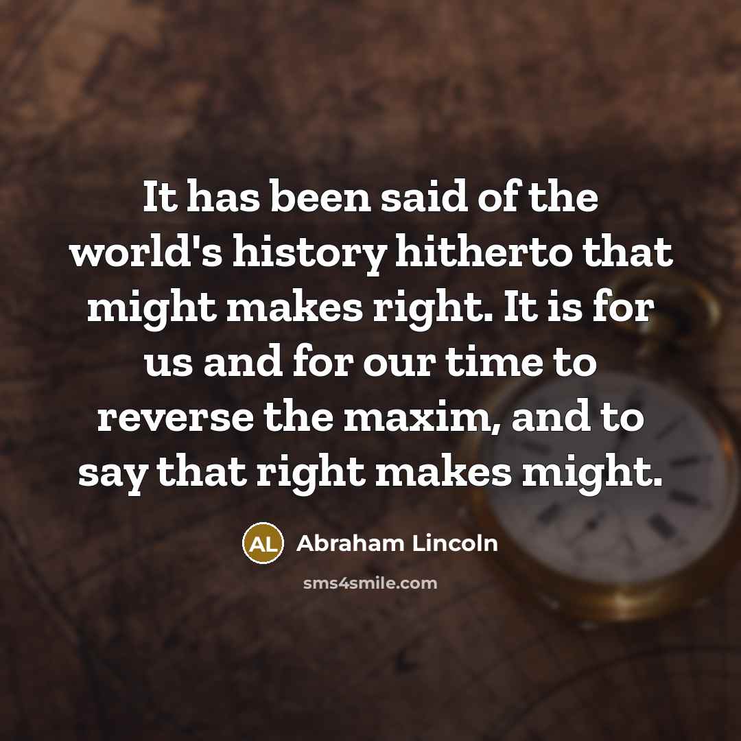 “It has been said of the world's history hitherto that…” quote by Abraham Lincoln