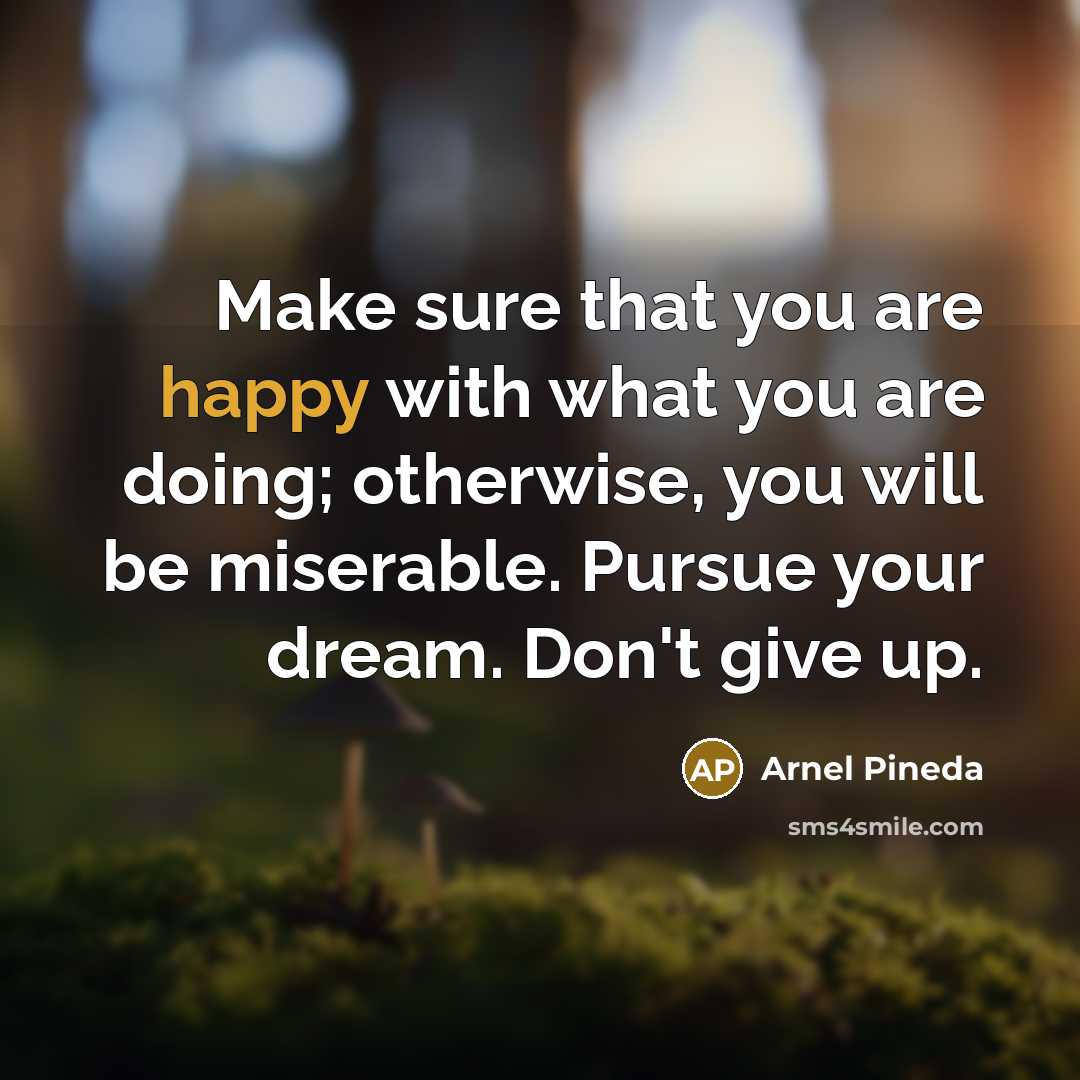 “Make sure that you are happy with what you are…” quote by Arnel Pineda