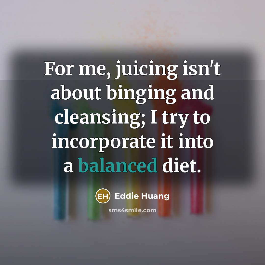 “For me, juicing isn't about binging and cleansing; I try…” quote by Eddie Huang