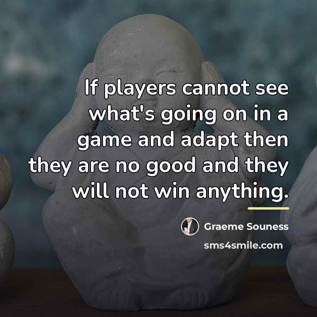 “If players cannot see what's going on in a game…” quote by Graeme Souness
