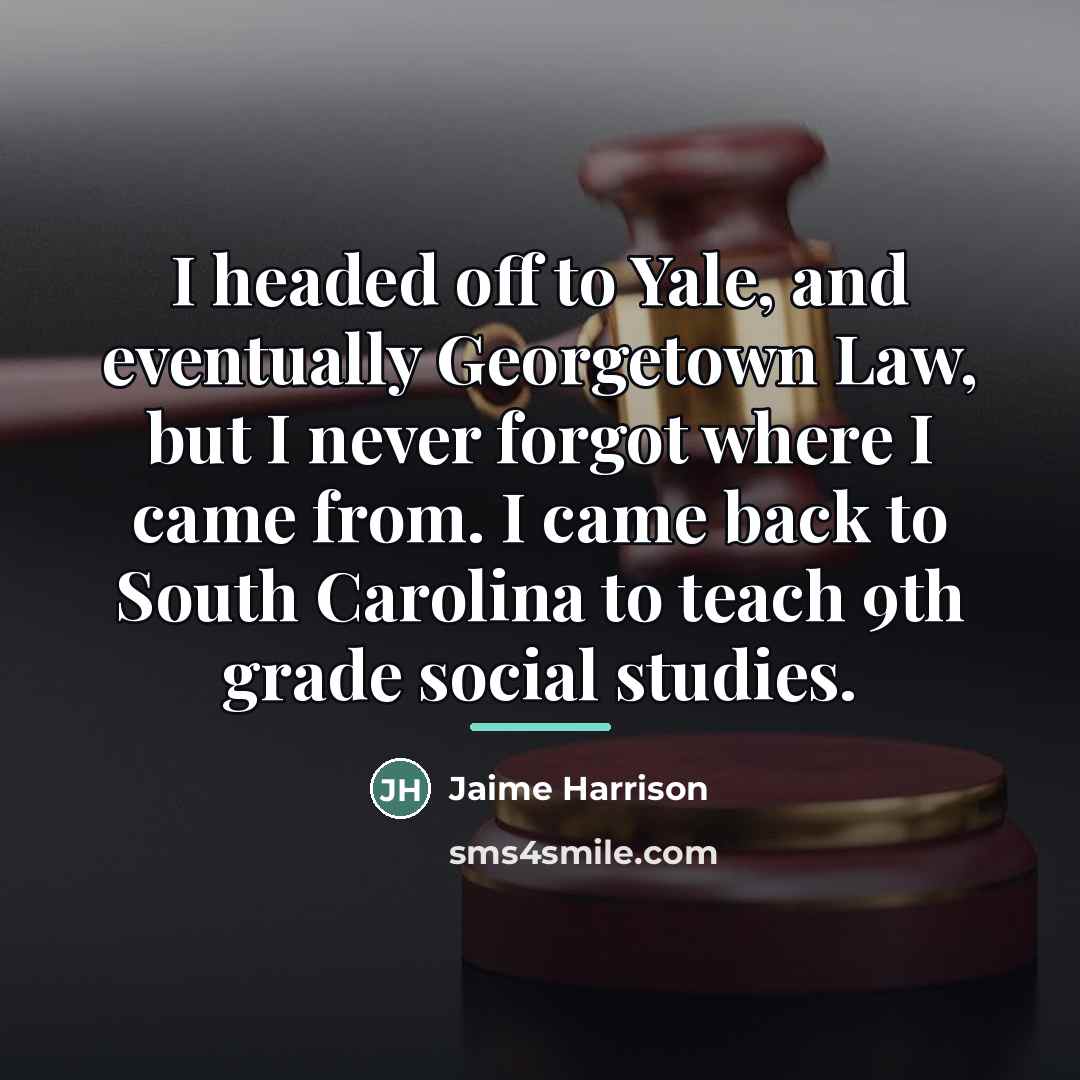 “I headed off to Yale, and eventually Georgetown Law, but…” quote by Jaime Harrison