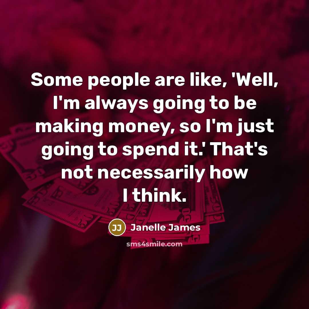 “Some people are like, 'Well, I'm always going to be…” quote by Janelle James