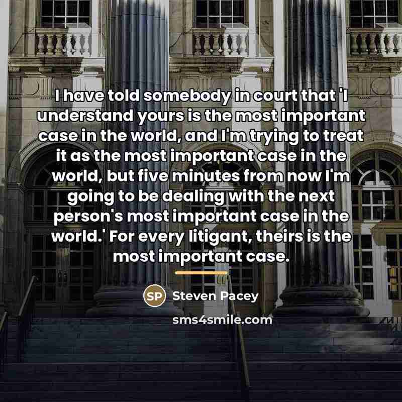“I have told somebody in court that 'I understand yours…” quote by Steven Pacey