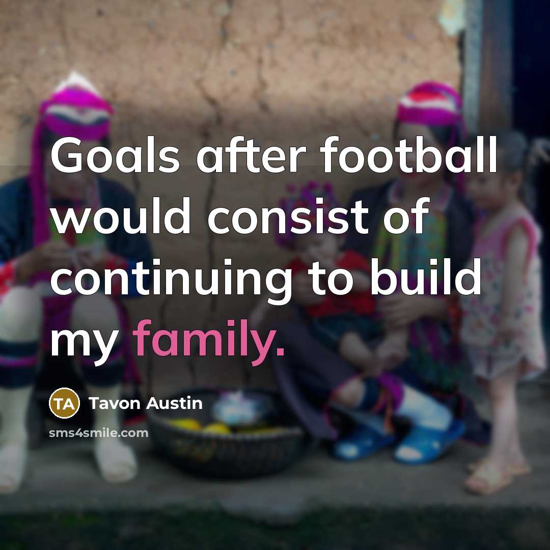 “Goals after football would consist of continuing to build my…” quote by Tavon Austin