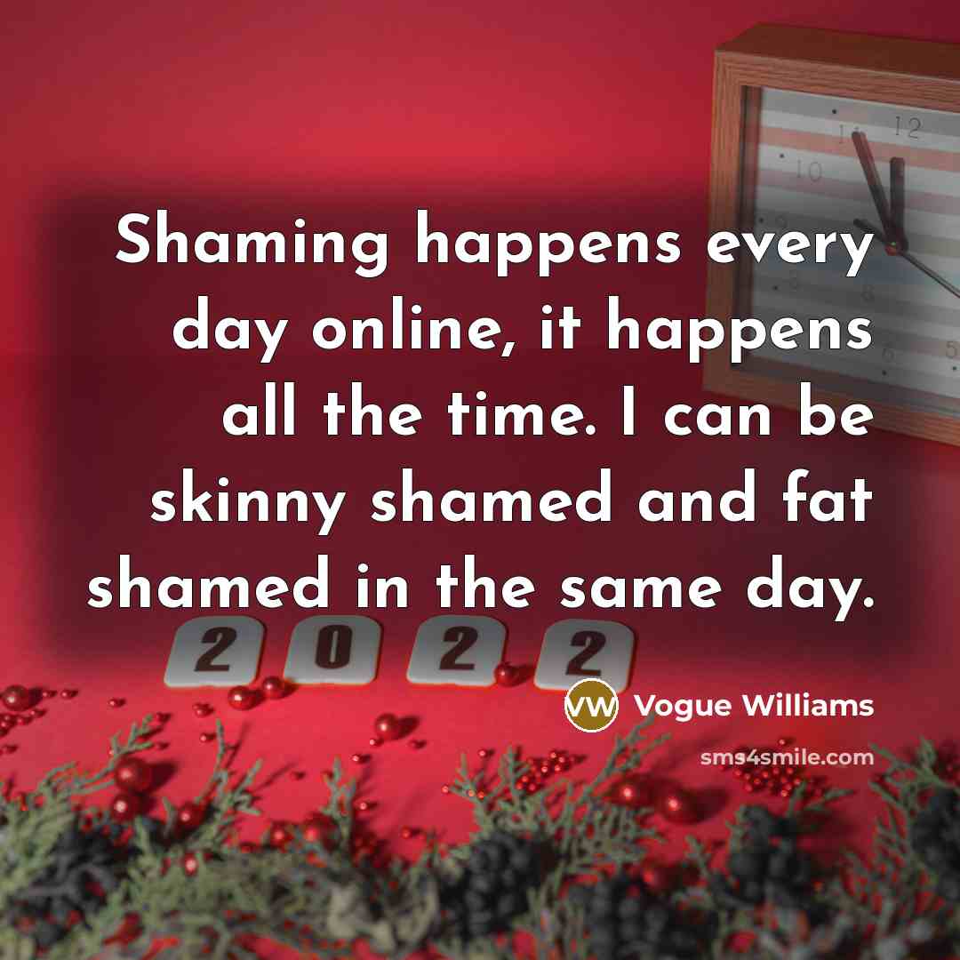 “Shaming happens every day online, it happens all the time.…” quote by Vogue Williams