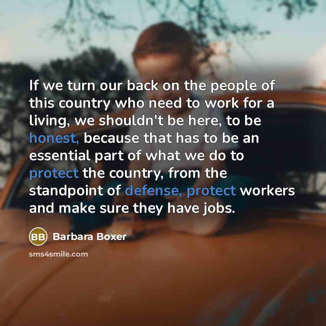 “If we turn our back on the people of this…” quote by Barbara Boxer