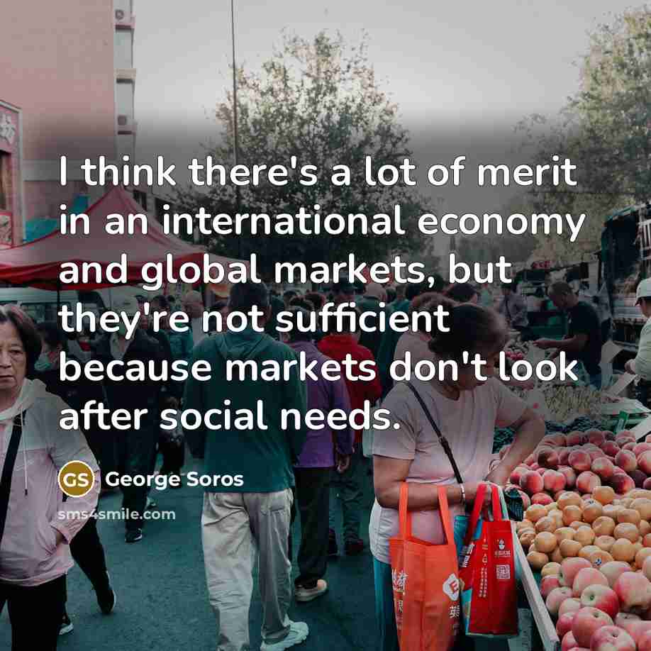 “I think there's a lot of merit in an international…” quote by George Soros