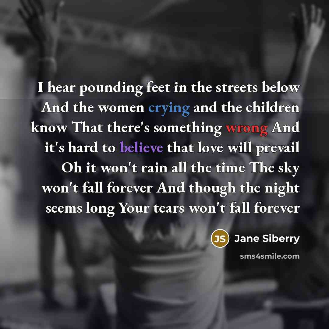 “I hear pounding feet in the streets below And the…” quote by Jane Siberry