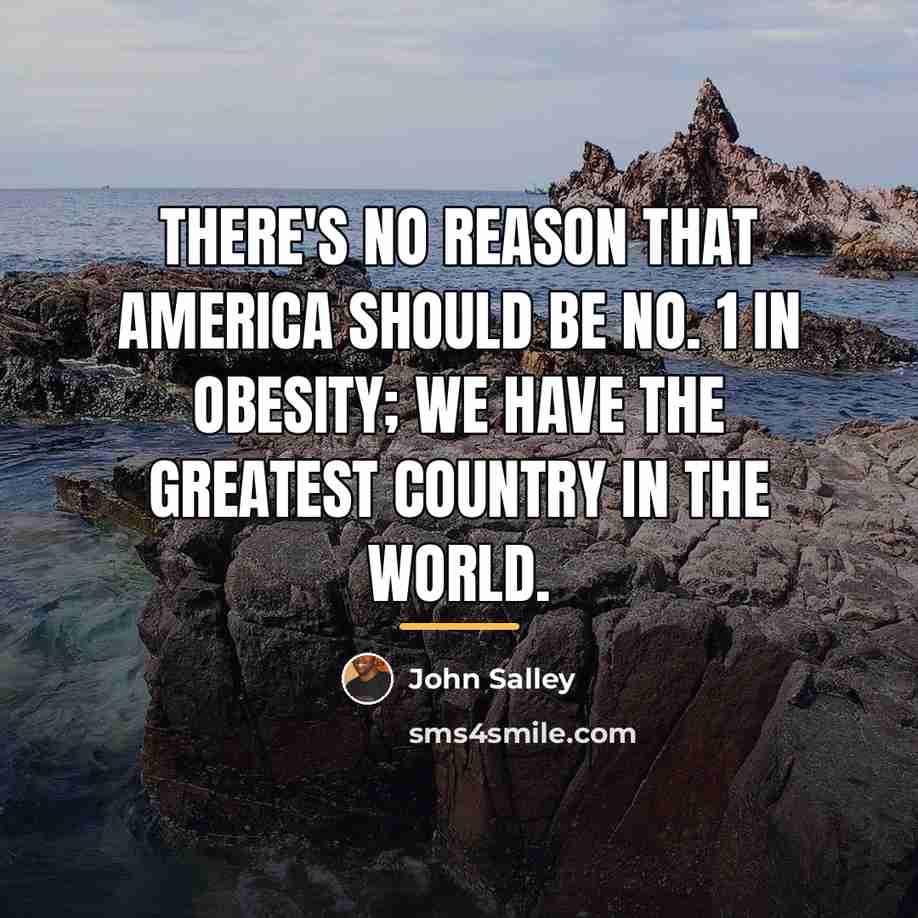 “There's no reason that America should be No. 1 in…” quote by John Salley