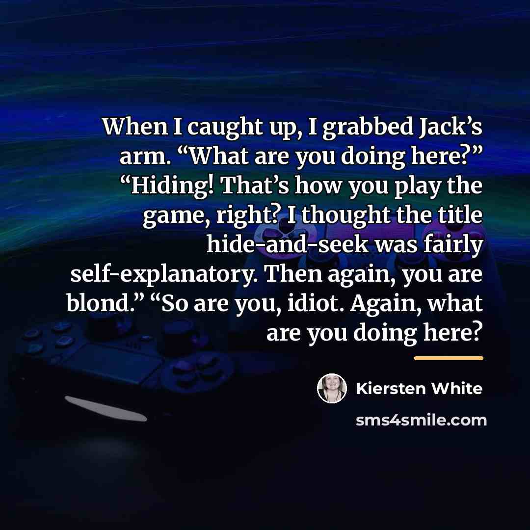 “When I caught up, I grabbed Jack’s arm. “What are…” quote by Kiersten White
