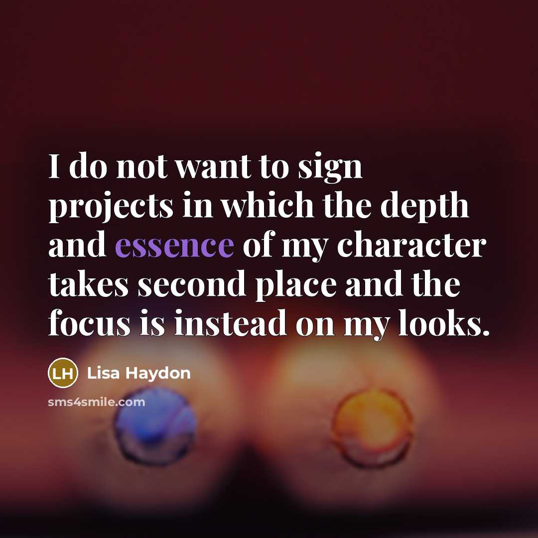 “I do not want to sign projects in which the…” quote by Lisa Haydon